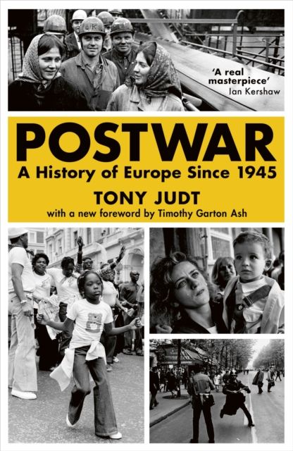 Postwar : a history of Europe since 1945
