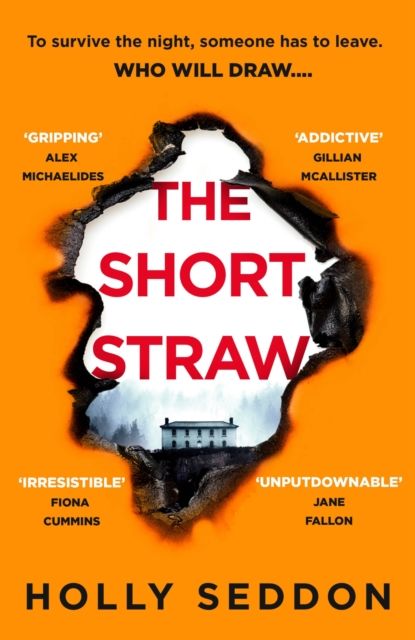 The Short Straw : ‘An intensely readable and gripping pageturner’ - Alex Michaelides, author of THE SILENT PATIENT