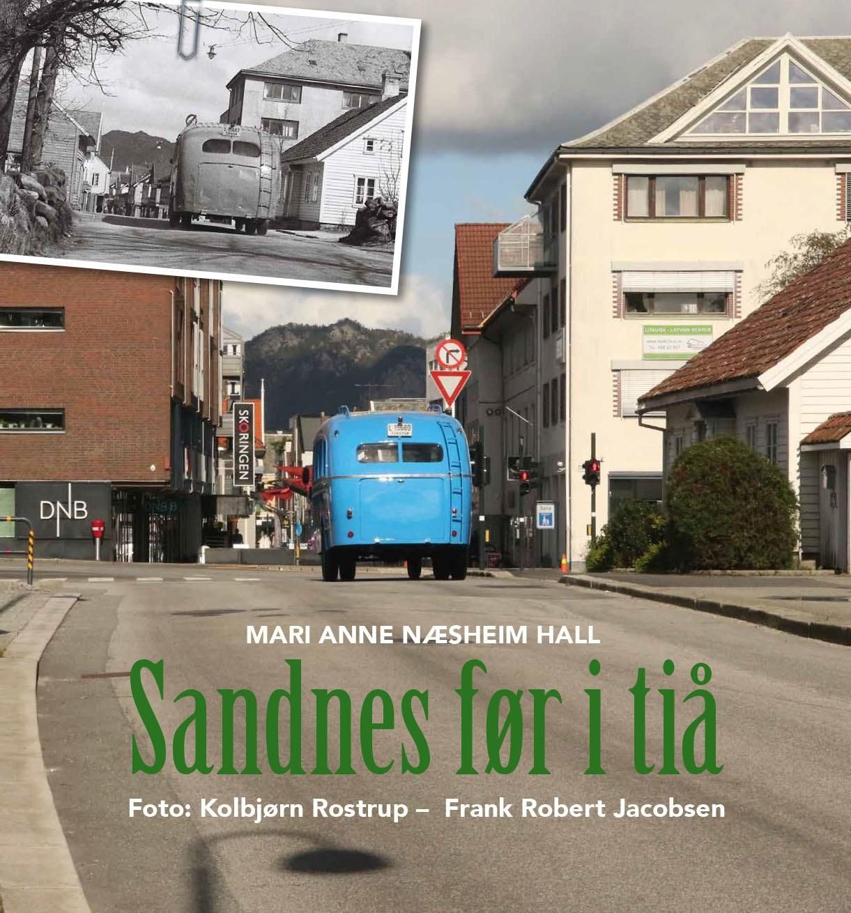 Sandnes før i tiå