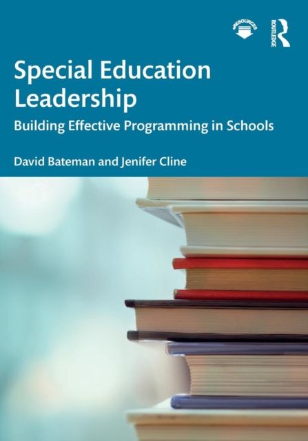 Special Education Leadership : Building Effective Programming in Schools