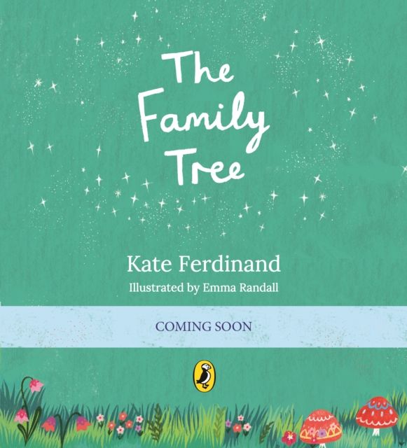 The Family Tree : A magical story celebrating blended families