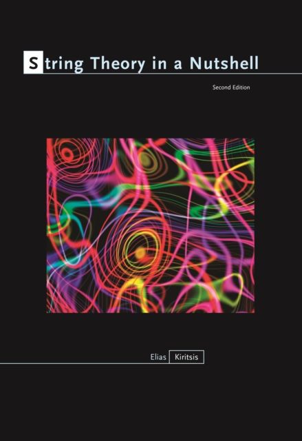 String Theory in a Nutshell : Second Edition
