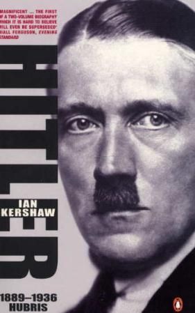 Hitler 1889-1936 : Hubris