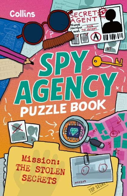 Spy Agency Puzzle Book – The Stolen Secrets : Solve Puzzles, Crack Codes and Take on a Top Secret Mission