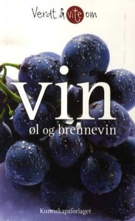Vin : øl og brennevin