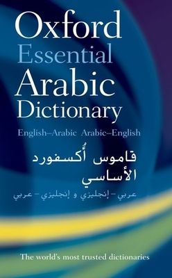 Oxford essential Arabic dictionary : English-Arabic, Arabic-English