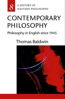 Contemporary Philosophy : Philosophy in English since 1945