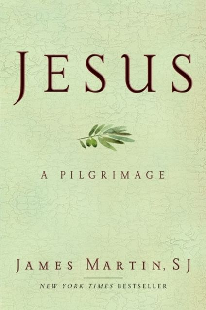 Jesus : A Pilgrimage