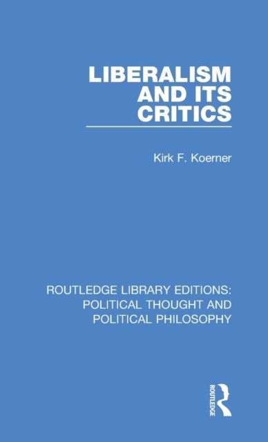 Liberalism and its Critics
