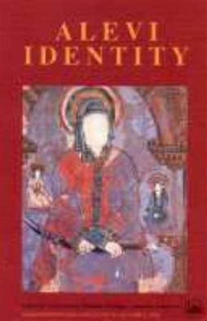 Alevi Identity : Cultural, Religious and Social Perspectives