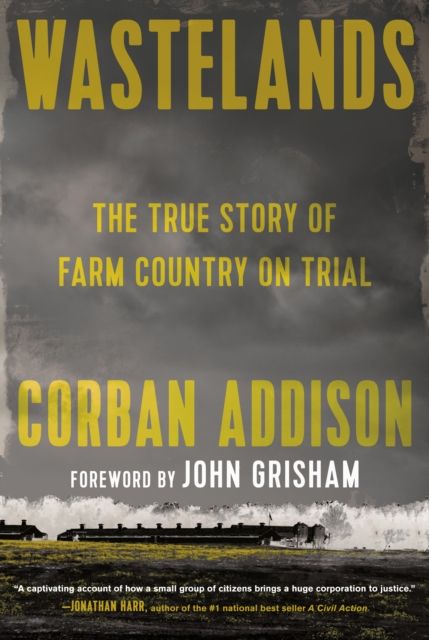 Wastelands : The Battle for the Future of Farm Country