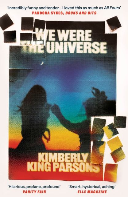 Forsidebilde av We Were the Universe : 'Full of dark wit and feral delight' Jenny Offill