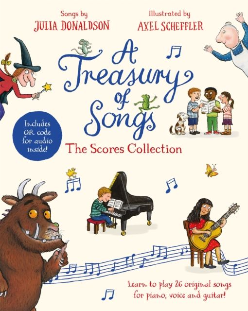 A Treasury of Songs – The Scores Collection : Learn to play 26 original songs for piano, voice and guitar