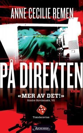 På direkten : kriminalroman