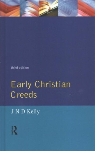 Early Christian Creeds