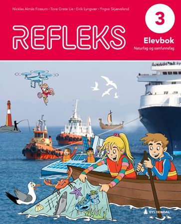 Refleks 3 : naturfag og samfunnsfag for barnesteget. Elevbok