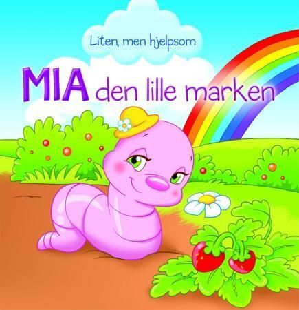 Mia : den lille marken