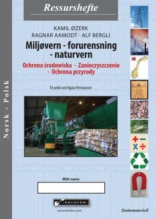 Miljøvern, forurensning, naturvern : ressurshefte : norsk - polsk