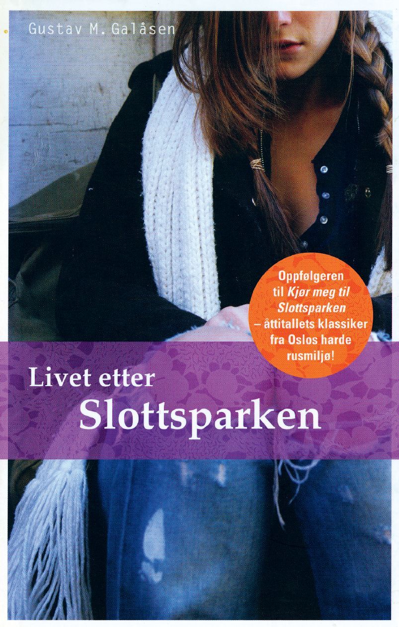 Livet etter slottsparken : roman fra virkeligheten