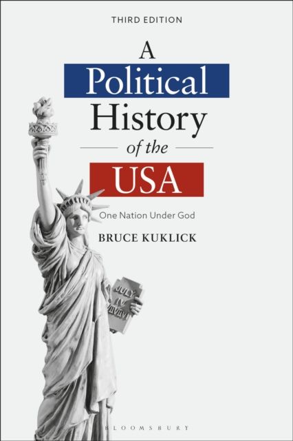 A Political History of the USA : One Nation Under God