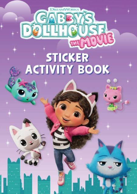 DreamWorks Gabby's Dollhouse: Sticker Activity Book : Official Movie Tie-In