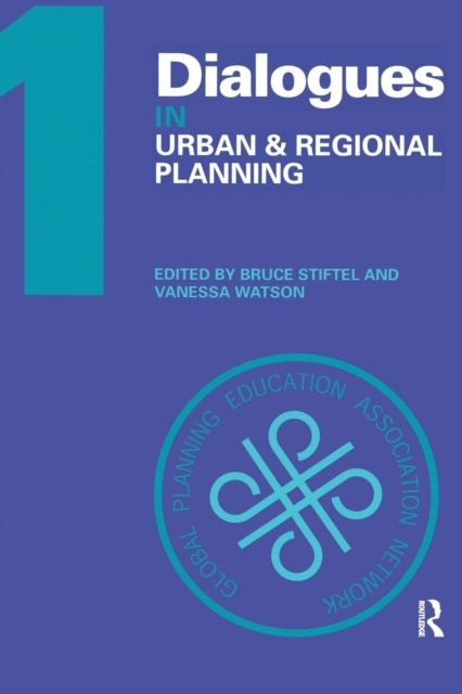 Dialogues in Urban and Regional Planning : Volume 1