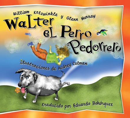 Walter el perro pedorrero