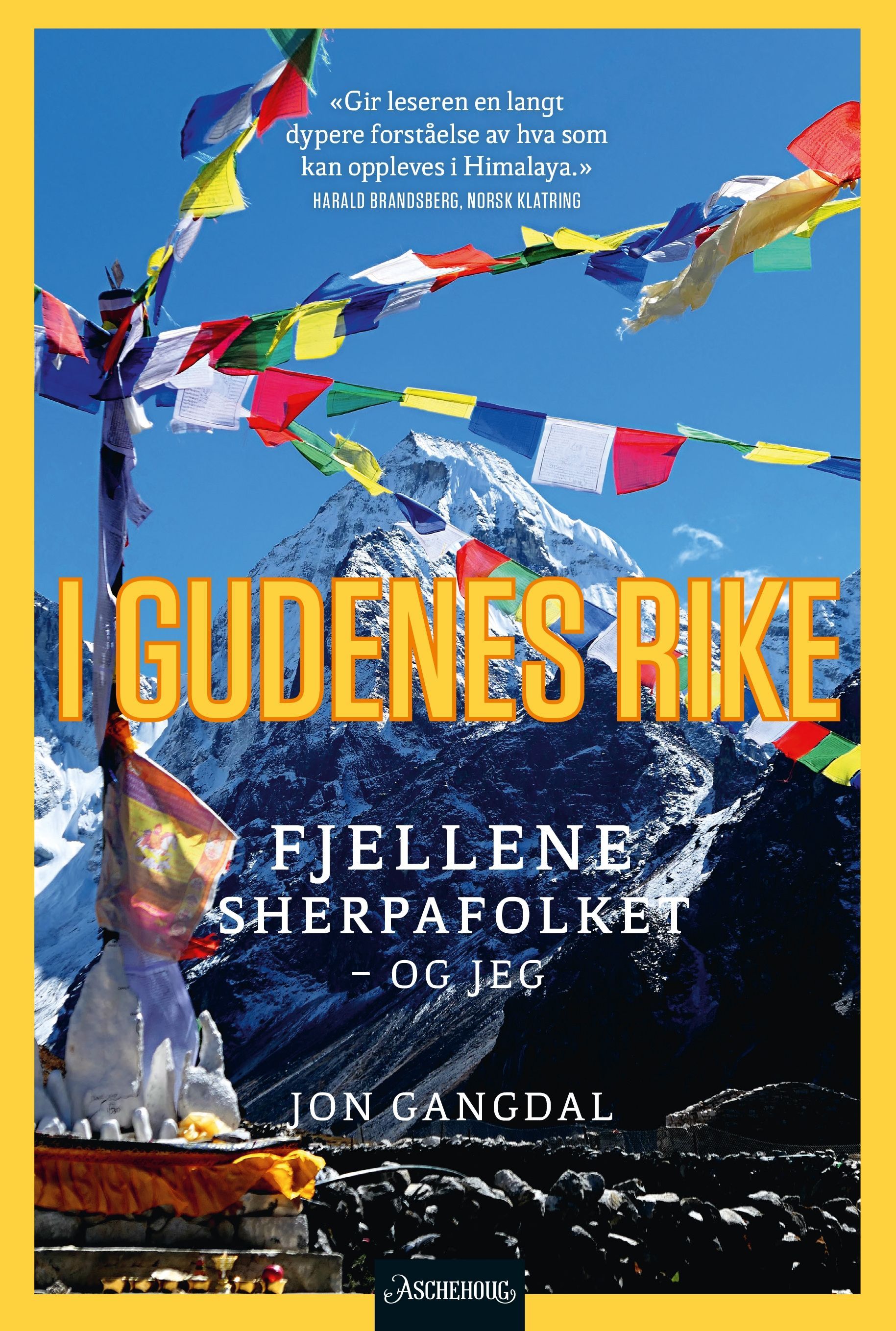 I gudenes rike : fjellene, sherpafolket - og jeg