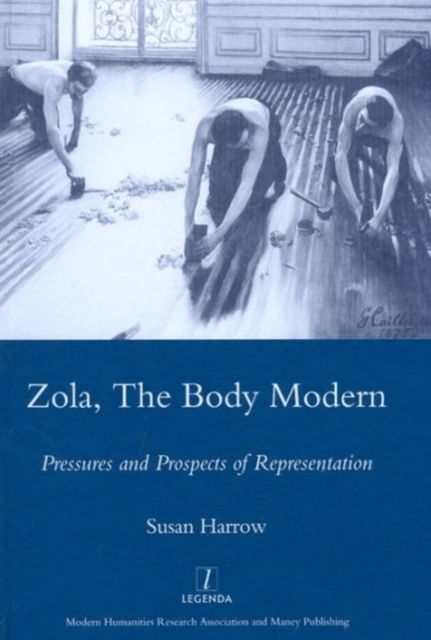 Forsidebilde av Zola, The Body Modern : Pressures and Prospects of Representation