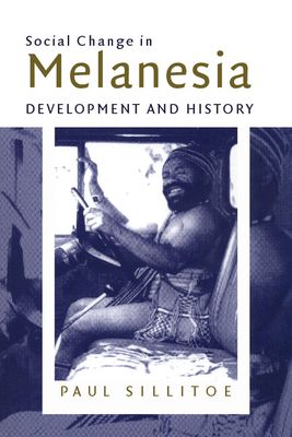 Social Change in Melanesia : Development and History