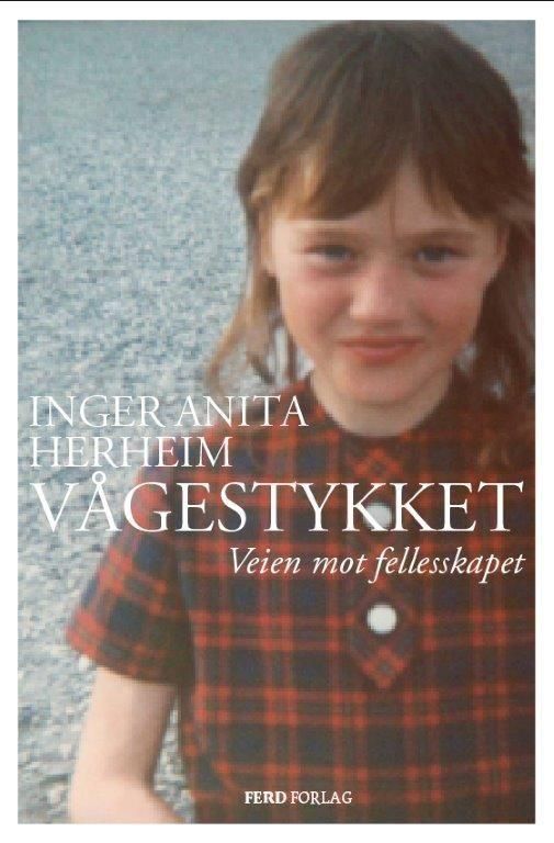 Vågestykket : veien mot fellesskapet