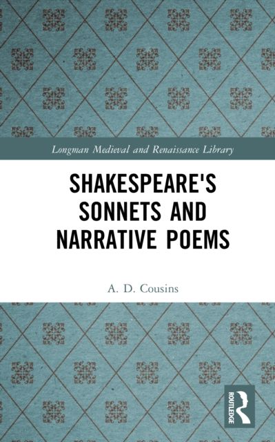 Shakespeare's Sonnets and Narrative Poems