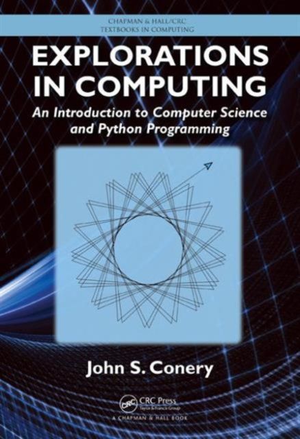 Explorations in Computing : An Introduction to Computer Science and Python Programming