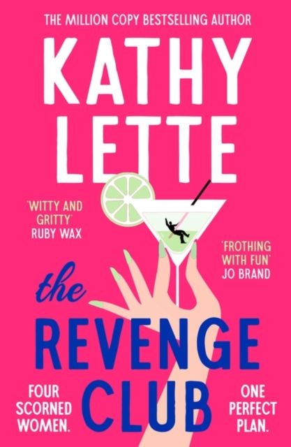The Revenge Club : the wickedly witty new novel from a million copy bestselling author