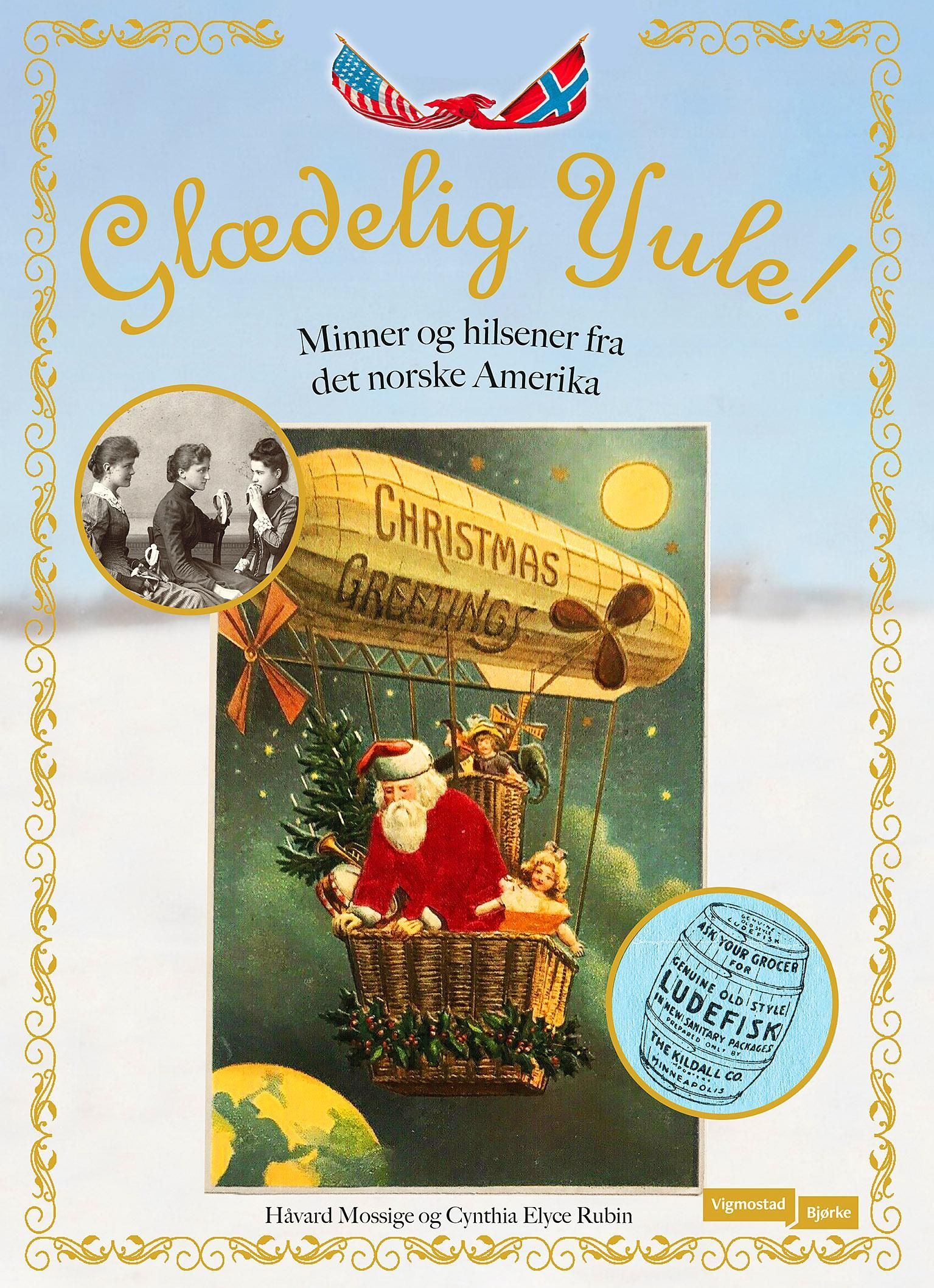 Forsidebilde av Glædelig yule! : minner og hilsener fra det norske Amerika