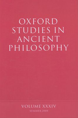 Oxford Studies in Ancient Philosophy : Volume XXXIV