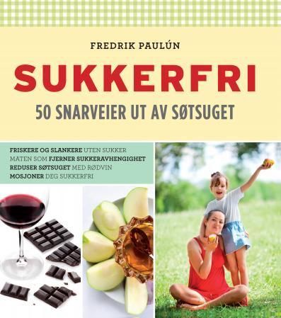 50 snarveier til et sukkerfritt liv