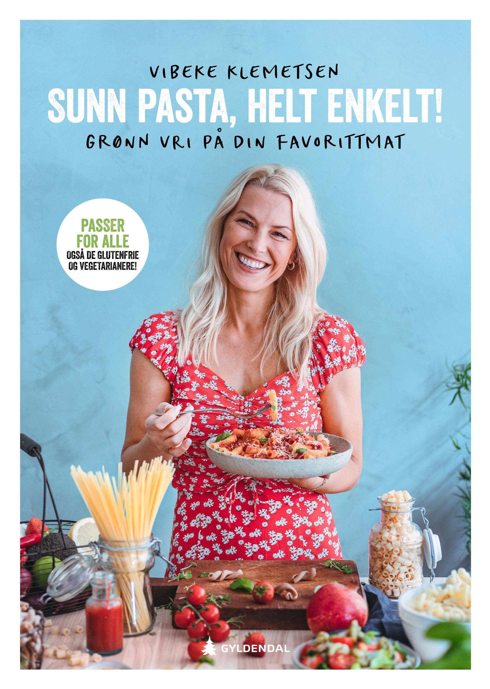Sunn pasta, helt enkelt! : grønn vri på din favorittmat