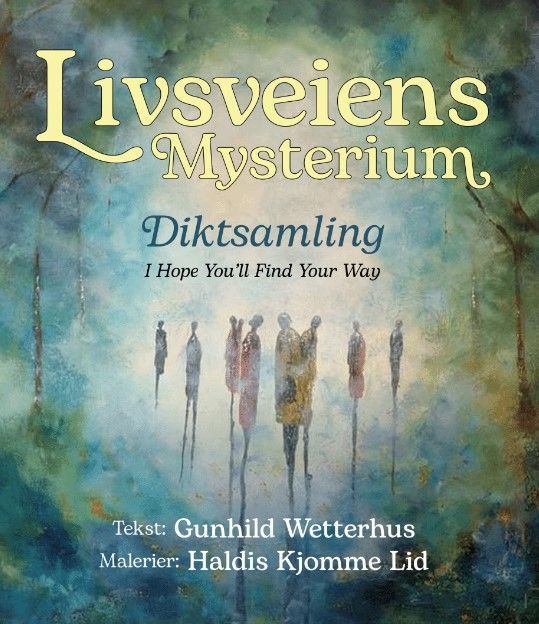 Livsveiens mysterier : diktsamling