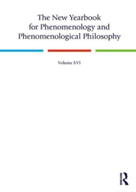 The New Yearbook for Phenomenology and Phenomenological Philosophy : Volume 16