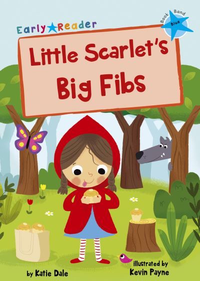 Little Scarlet's big fibs