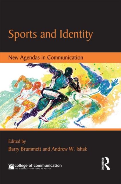 Sports and Identity : New Agendas in Communication
