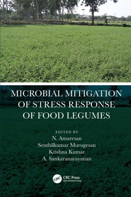 Microbial Mitigation of Stress Response of Food Legumes