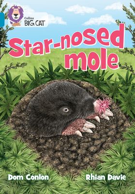 Star-nosed Mole : Band 13/Topaz