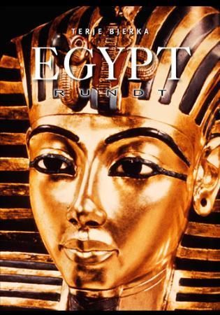 Egypt rundt : en reise i fortiden