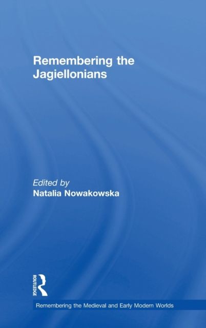 Remembering the Jagiellonians
