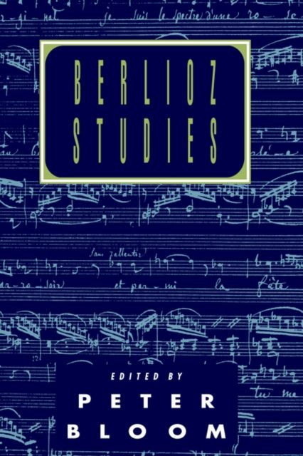 Berlioz Studies
