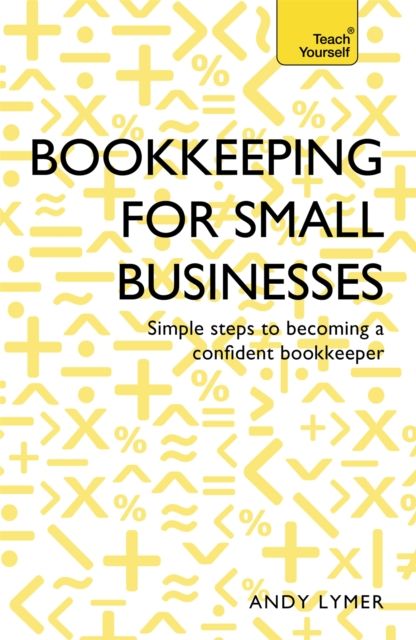 Forsidebilde av Bookkeeping for Small Businesses : Simple steps to becoming a confident bookkeeper