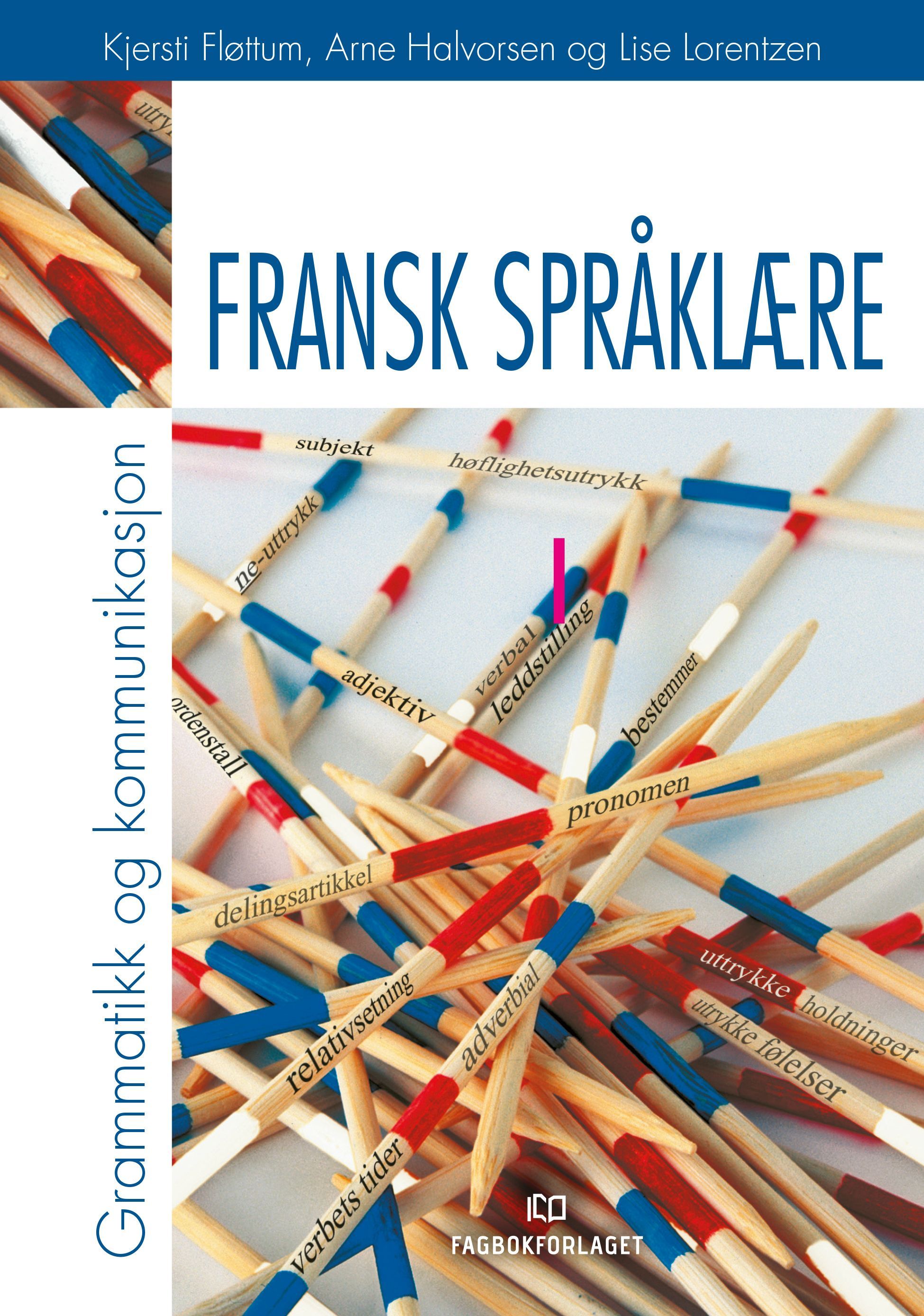 Forsidebilde av Fransk språklære : grammatikk og kommunikasjon