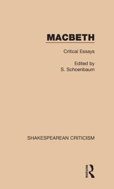 Macbeth : Critical Essays